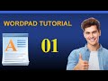 What is WordPad? | Introduction to WordPad | WordPad Tutorial - 01
