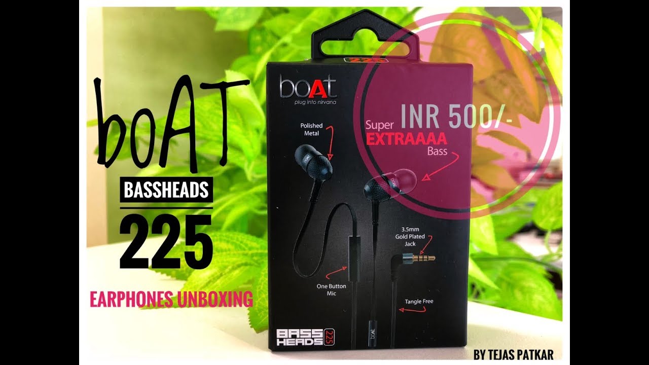 EarPhones Under INR 500 boAt 225 Unboxing Review The Verdict