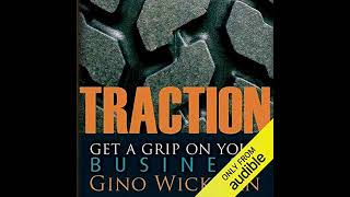 Traction: Get a Grip on Your Business by Gino Wickman | Free Audiobook