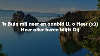 Opwekking met tekst 329 U bent Heer van de schepping versie 2