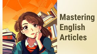Master the Art of Article Usage: Omit the Omissions!