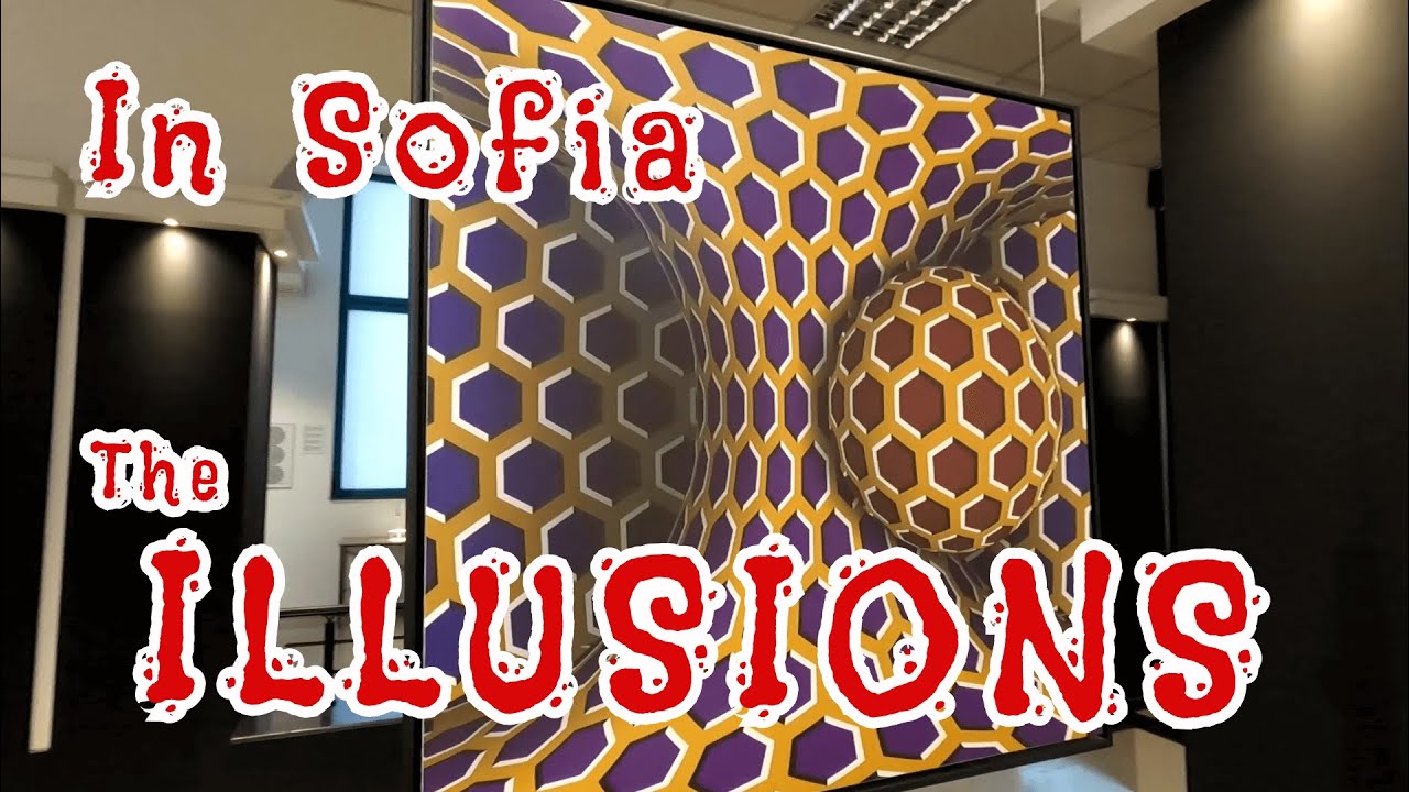 The Museum of Illusions | Sofia | Bulgaria