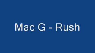 Mac G - Rush