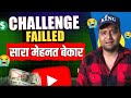 Challenge Failled🥹 | सारा मेहनत बेकार | Lucky Tips