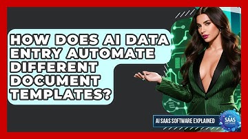 How Does AI Data Entry Automate Different Document Templates? - AI SaaS Software Explained