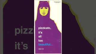 Pizzicato Five - It&#39;s a Beautiful Day (1997 - Single)