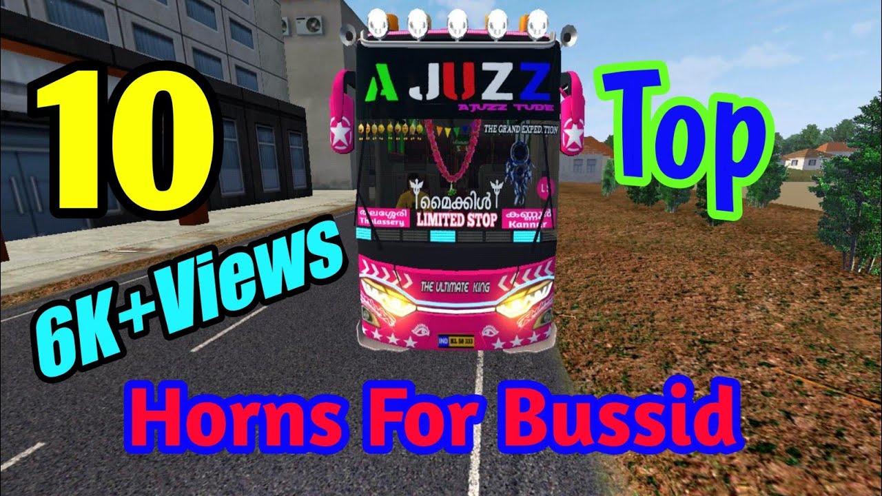 TOP 10 HORNS FOR BUS SIMULATOR INDONESIA📢📢📢💯💯💥💥 YouTube
