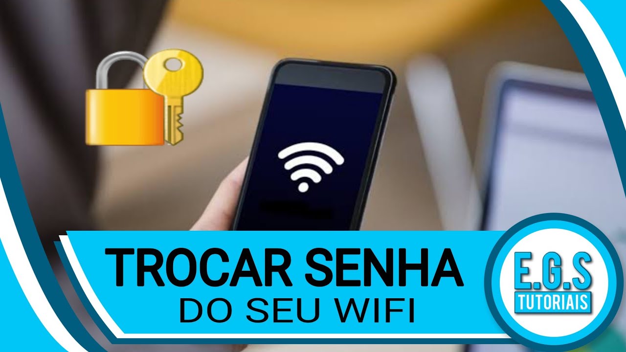 Como Trocar a Senha do Wifi Pelo Celular - YouTube