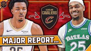 Major Cavs Trade Update - Report Reveals NEW Cavs Targets...