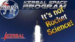 ksp mission 1 first steps its not rocket science