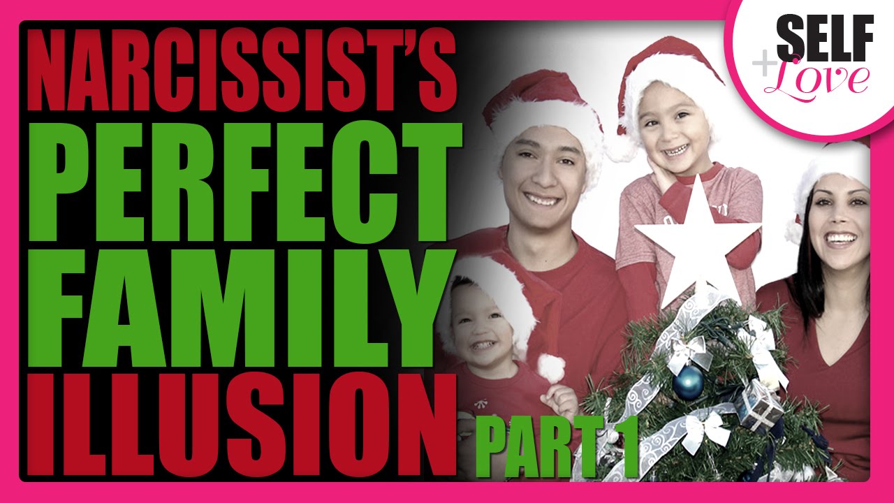 5 Ways Narcissists Create the Perfect Family Illusion (Part 1/2)