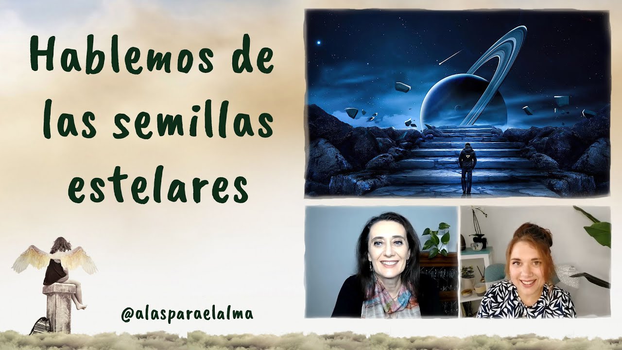 Tertulia: Hablemos de las semillas estelares. - YouTube