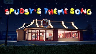 Spudsys Theme Song