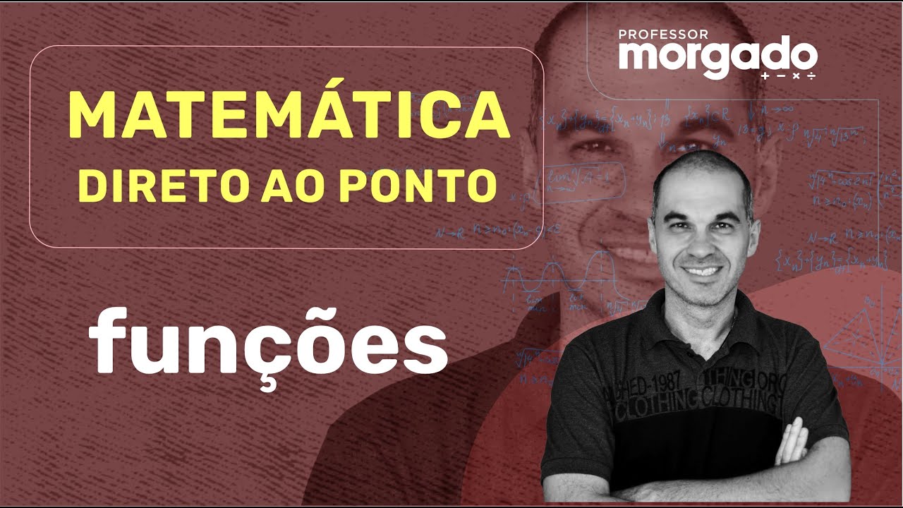 MATEMÁTICA DIRETO AO PONTO | QUESTÕES CLÁSSICAS DE FUNÇÕES