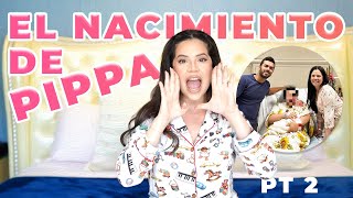EL NACIMIENTO DE MI BEBE: LA HISTORIA COMPLETA!!! 😱🥰😱 | PARTE 2 | El Mundo de Camila