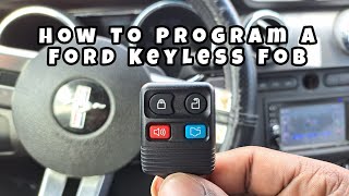 How to Program A Ford mustang keyless Remote Fob (1999-2012)