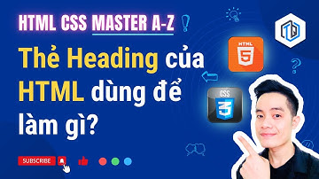 4. Thẻ Heading là gì và dùng để làm gì? | HTML CSS Master A-Z | TrungQuanDev