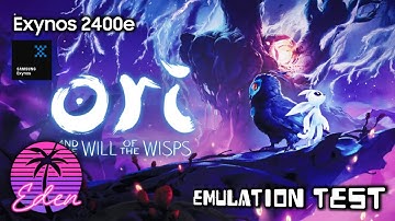 S24 FE | Exynos 2400e | Ori and the Will of the Wisps | Eden v0.0.3 Android | Test