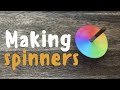 How to Make Crazy, Colourful Spinner