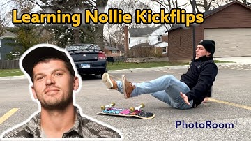 Mark Appleyard told me to learn Nollie Flips (LEARNING NOLLIE KICKFLIPS)