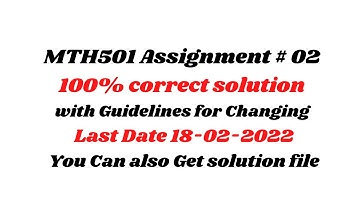 mth501 assignment 2 solution 2022 || 100% Correct Solution || MTH501 Assignment 2 solution 2022