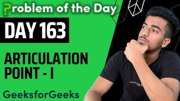 Day 163 - Articulation Point - I | Graph | GFG POTD 12 Dec