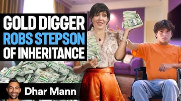 EVIL STEPMOM Robs STEPSON Of INHERITANCE | Dhar Mann Studios