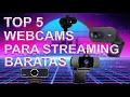 TOP 5 WEBCAMS PARA STREAMING BARATAS