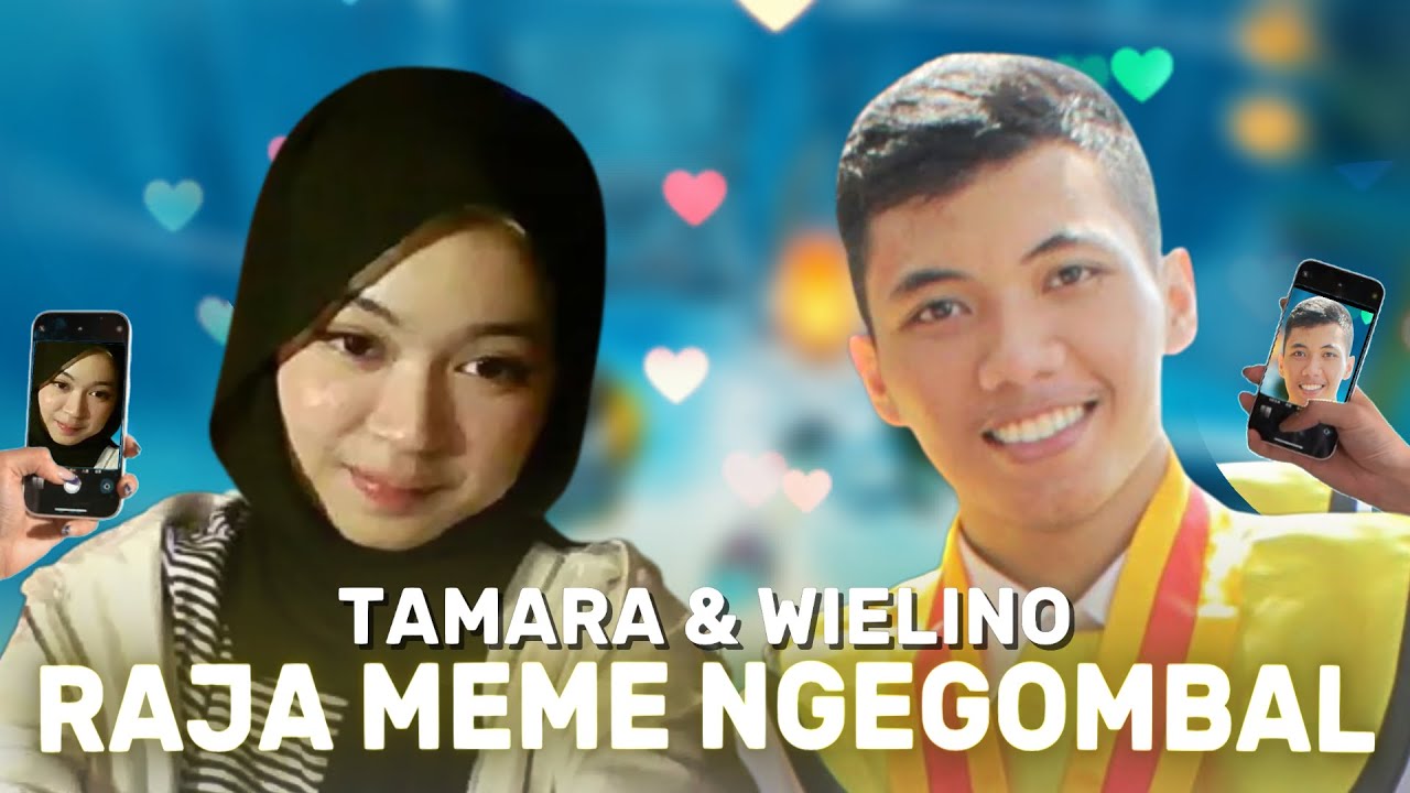 Ketika Raja Meme Mencoba Gombalin Kak Tamara [WielinoClip]