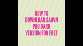 How to download SAAVN PRO for free 100% working screenshot 2