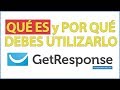 Getresponse: ¿Qué es y Por Qué Debes Utilizarlo?