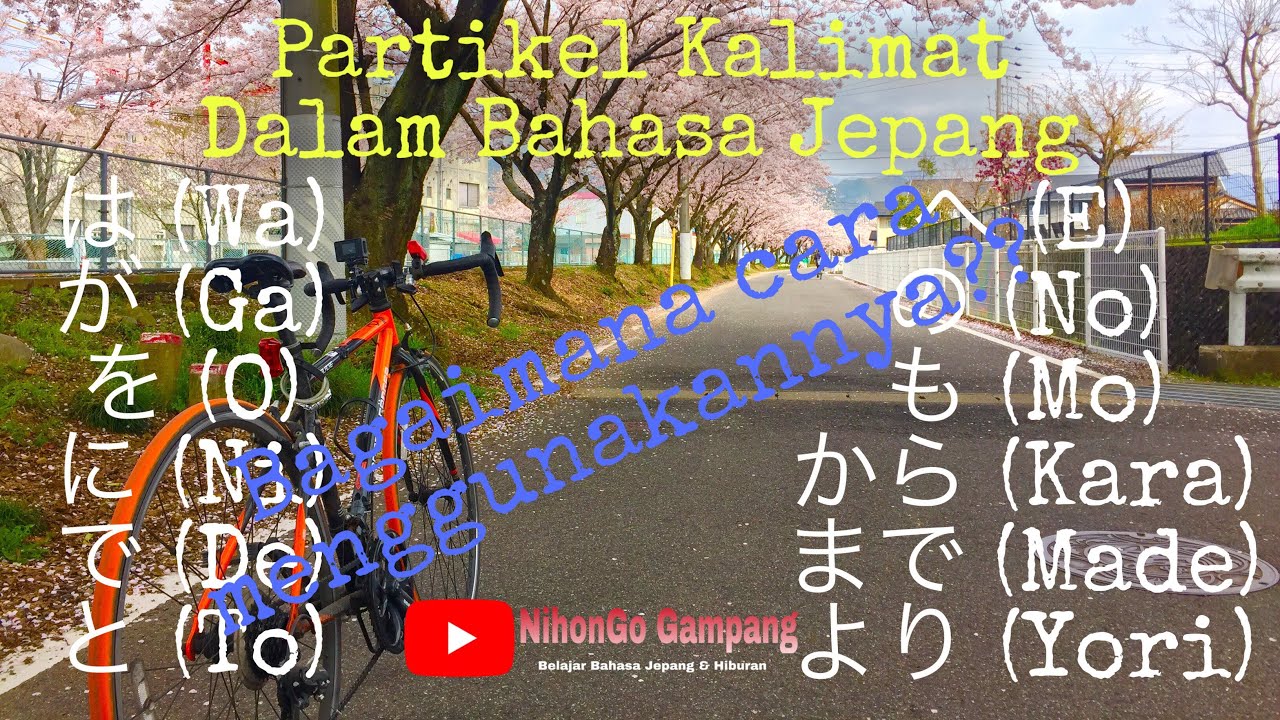 Belajar Bahasa Jepang - Partikel Kalimat Dalam Bahasa  