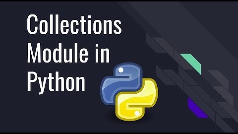 Collections Module in Python