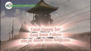 Download lagu Tabuh Gunung Sari | Gong Dewa Yadnya | Banjar Ancak | Desa Bungkulan
