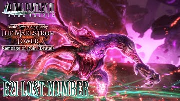 B21 Lost Number battle guide - Battle Tower: Brutal  || Final Fantasy VII Ever Crisis