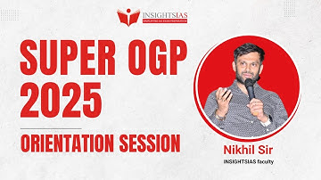 [Orientation Session]SUPER OGP 2025:a full-fledged integrated foundation program at Delhi|Nikhil Sir