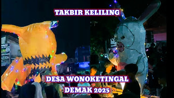Takbiran takbir keliling 2025 Wonoketingal village