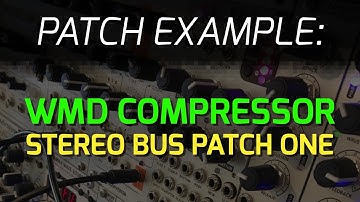 Stereo WMD Compressor Bus Patch One
