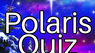 Test Your Knowledge: How Well Do You Know Polaris? 🌟 Fun Facts and Quizzes Inside!
