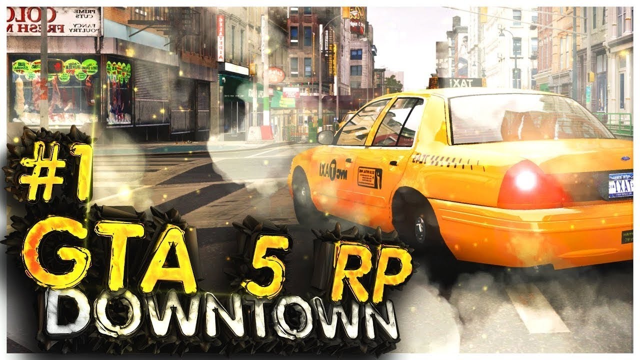 Gta 5 Rp Downtown Prava