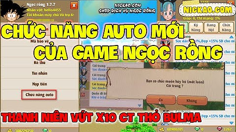 Ngọc Rồng Online - Admin Ra Mắt Chức Năng Auto, Game Thủ Vứt Liền x10 CT Thỏ Bulma