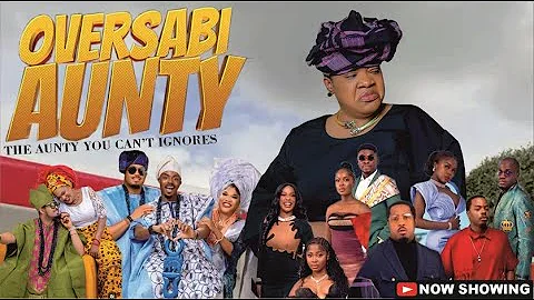 OVERSABI AUNTY - Latest Nigerian Movie Toyin Abraham, Mike Ezuronye, Odunlade Adekola