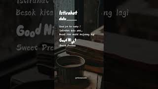 Selamat istirahat #goodnight #thanksfortoday