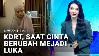 Perjuangan Wanita Terlepas Dari Trauma KDRT | Liputan 6 screenshot 1