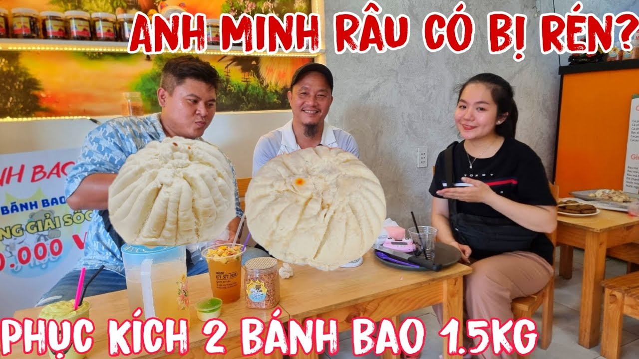 Anh Minh Râu BỊ PHỤC KÍCH 2 Bánh Bao 1.5kg và Thử Thách Bánh Bao nhận 1 ...