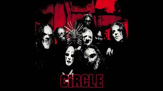 Download Lagu Slipknot - Circle - Vocals Only (Studio Version) MP3