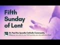 Fifth sunday of lent  930 am mass march 17  2024