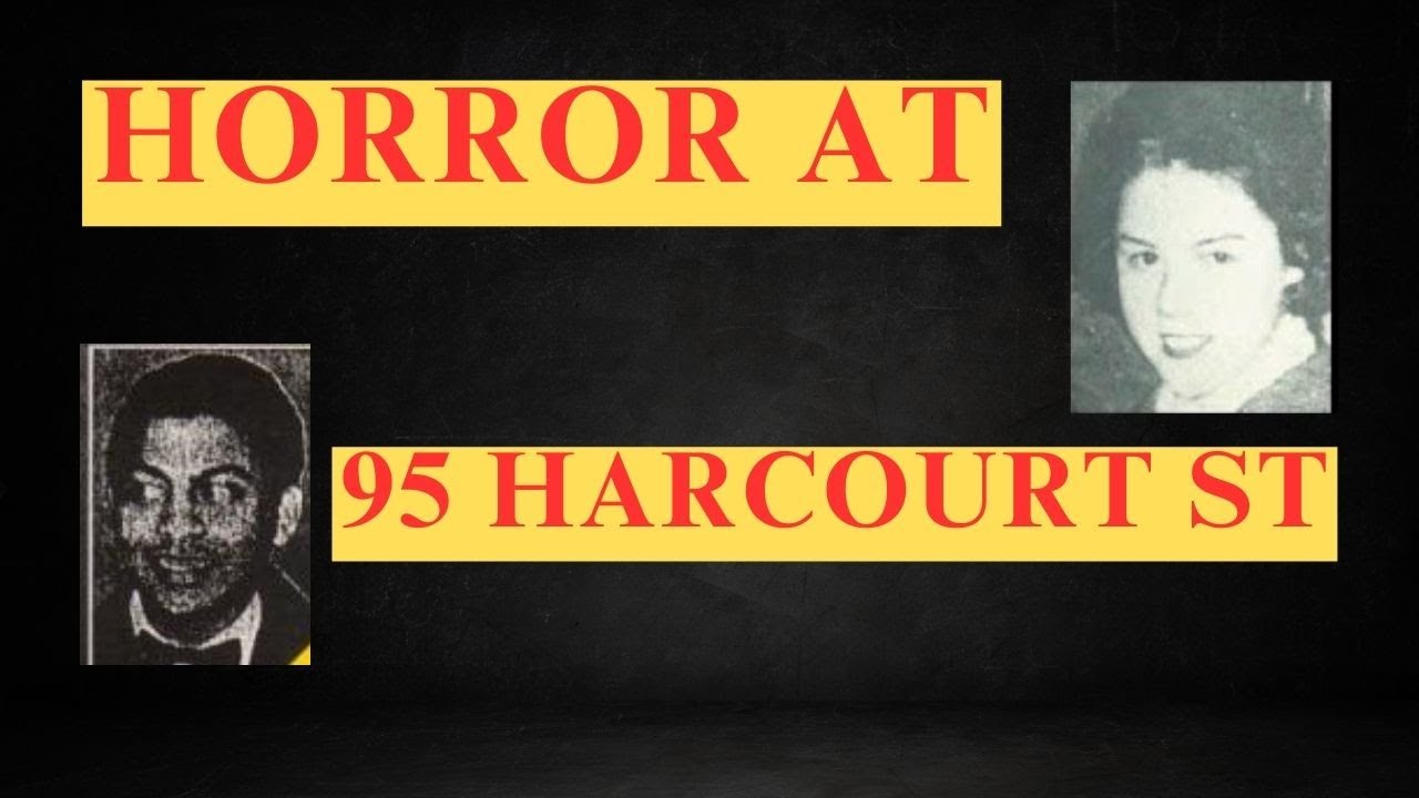 Horror at 95 Harcourt Street | IRISH TRUE CRIME |