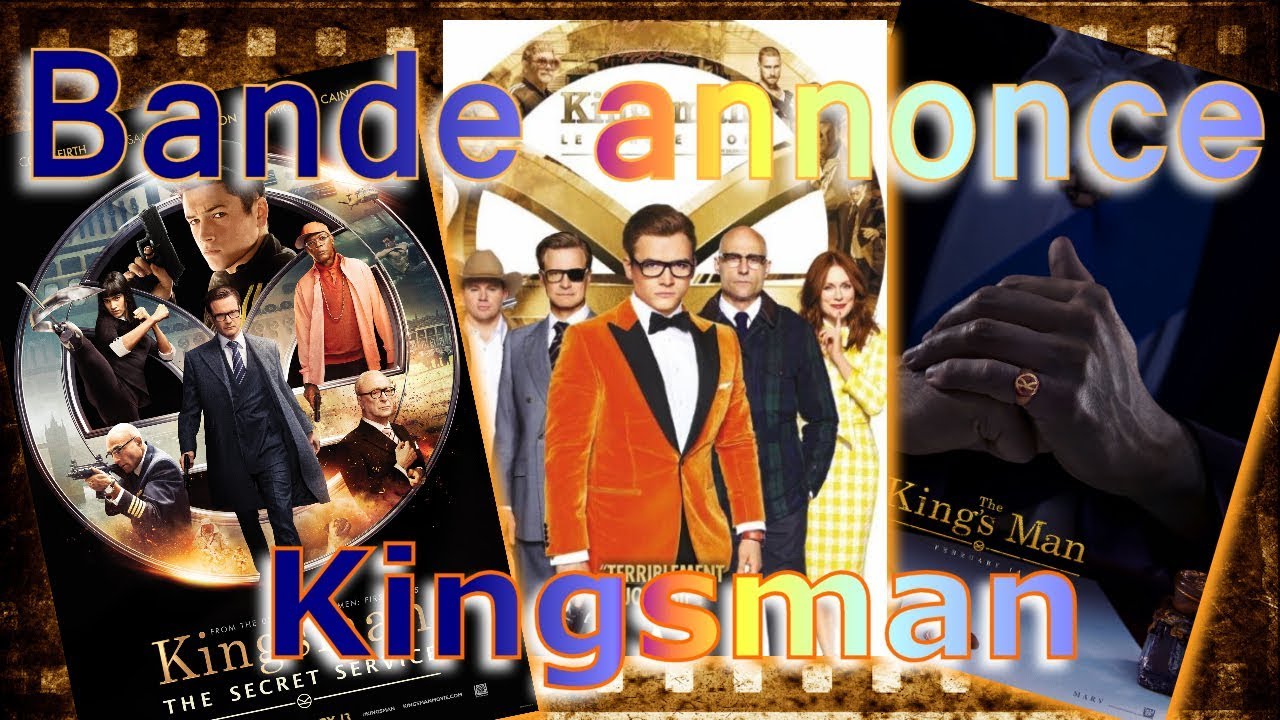 BANDE ANNONCE KINGSMAN 1, 2, 3 vf - YouTube