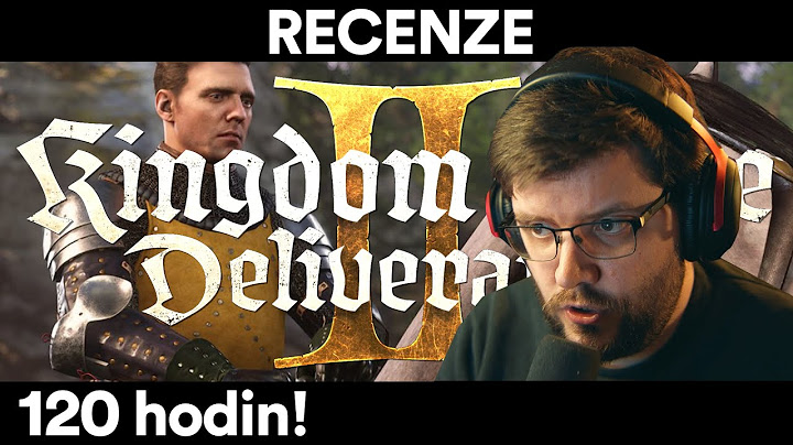 5/5 Kingdom Come 2 RECENZE po 120 hodinach | Pozor SPOILERY!